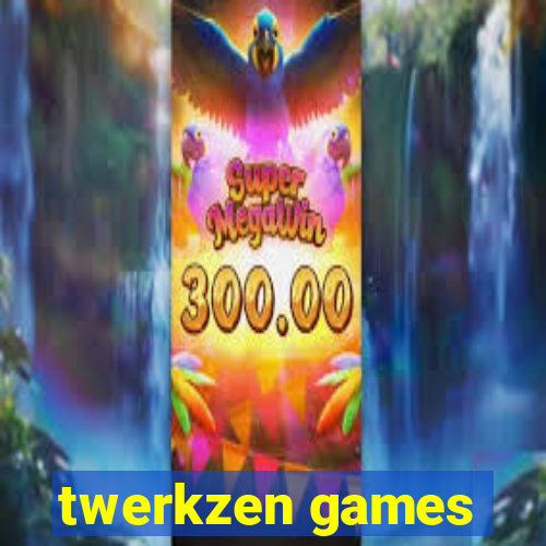 twerkzen games